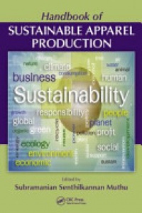 Subramanian Senthilkannan Muthu - Handbook of Sustainable Apparel Production