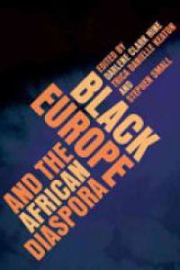 Hine C. - Black Europe and the African Diaspora
