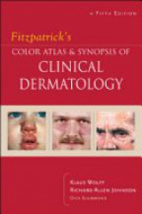 Wolff K. - Fitzpatrick´s Color Atlas and Synopsis of Clinical Dermatology