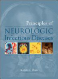 Roos K. L. - Principles of Neurologic Infectious Diseases
