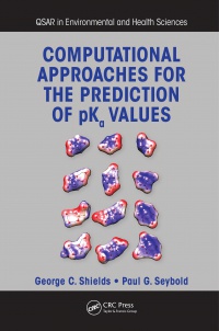 George C. Shields, Paul G. Seybold - Computational Approaches for the Prediction of pKa Values
