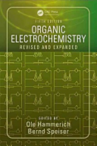 Hammerich - Organic Electrochemistry: Revised and Expanded