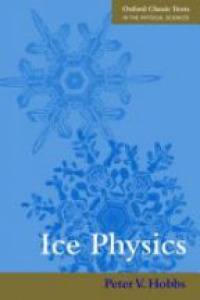 Peter V. Hobbs - Ice Physics