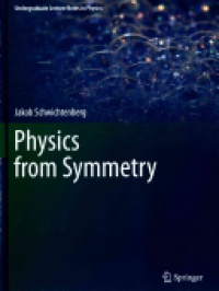 Schwichtenberg - Physics from Symmetry