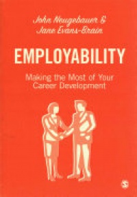 John Neugebauer, Jane Evans-Brain - Employability: Making the Most of Your Career Development