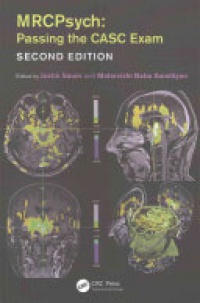 Justin Sauer, Malarvizhi B. Sandilyan - MRCPsych: Passing the CASC Exam, Second Edition