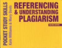 Kate Williams, Mary Davis - Referencing and Understanding Plagiarism