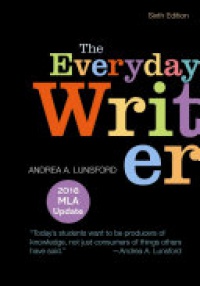 Andrea A. Lunsford - The Everyday Writer with 2016 MLA Update
