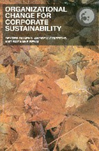Dunphy D. - Organizational Change for Corporate Sustainability