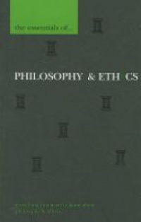 Cohen M. - The Essentials of Philosophy & Ethics