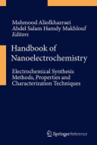 Aliofkhazraei M. - Handbook of Nanoelectrochemistry, 2 Vol. Set