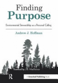 HOFFMAN - Finding Purpose: Environmental Stewardship as a Personal Calling