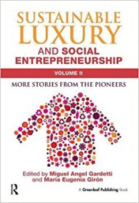 GARDETTI - Sustainable Luxury and Social Entrepreneurship Volume II