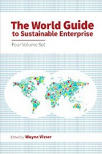 VISSER - The World Guide to Sustainable Enterprise - Four Volume Set