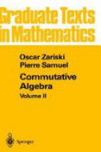 Zariski - Commutative Algebra II