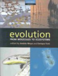 Moya A. - Evolution from Molecules to Ecosystems