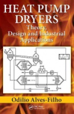 Heat Pump Dryers: Theory, Design and Industrial Applications