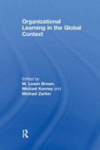 Michael Kenney - Organizational Learning in the Global Context
