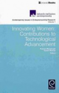 Wynarczyk P. - Innovating Women: Contributions to Technological Advancement