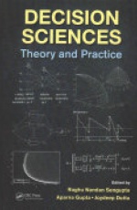 Decision Sciences: Theory and Practice