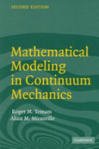 Temam R. M. - Mathematical Modeling in Continuum Mechanics