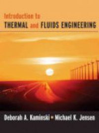 Deborah A. Kaminski,Michael K. Jensen - Introduction to Thermal and Fluids Engineering