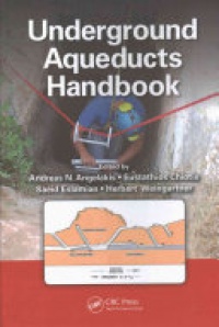Andreas N. Angelakis, Eustathios Chiotis, Saeid Eslamian, Herbert Weingartner - Underground Aqueducts Handbook
