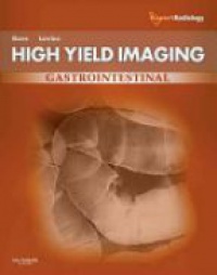 Gore, Richard M. - High Yield Imaging: Gastrointestinal