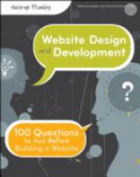 George Plumley - Website Design and Development: 100 Questions to Ask Before Building a Website