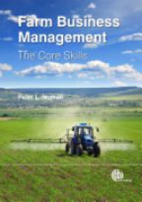 Nuthall P.L. - Farm Business Management: The Core Skills