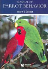 Luescher A. - Manual of Parrot Behavior