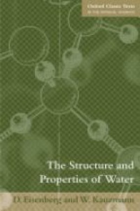 Eisenberg - Structure and Properites of Water