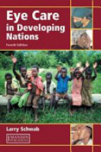 Larry Schwab - Eye Care in Developing Nations
