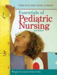 Kyle T. - Essentials of Pediatric Nursing