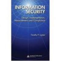 Layton T. - Information Security: Design, Implementation, Measurement and Compliance