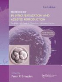 Brinsden P. R. - Textbook of in Vitro Fertilization and Assisted Reproduction