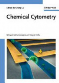 Chang L - Chemical Cytometry: Ultrasensitive Analysis of Single Cells