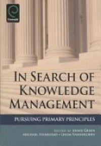Annie Green - In Search of Knowledge Management: Pursuing Primary Principles