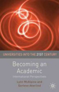 Lynn McAlpine,Gerlese Akerlind - Becoming an Academic