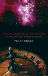 Coles, Peter - From Cosmos to Chaos