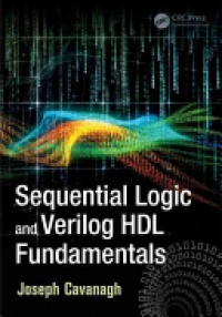 Joseph Cavanagh - Sequential Logic and Verilog HDL Fundamentals