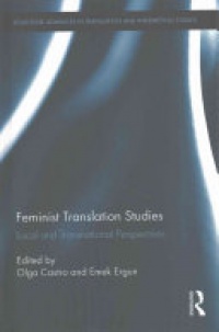 Olga Castro, Emek Ergun - Feminist Translation Studies: Local and Transnational Perspectives
