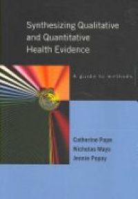 Pope C. - Synthesizing Qualitative and Quantitative Health Evidence