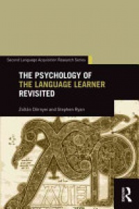 Zoltan Dornyei, Stephen Ryan - The Psychology of the Language Learner Revisited