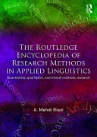 A. Mehdi Riazi - The Routledge Encyclopedia of Research Methods in Applied Linguistics