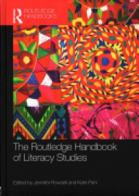 Jennifer Rowsell, Kate Pahl - The Routledge Handbook of Literacy Studies