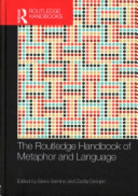 Elena Semino, Zsófia Demjén - The Routledge Handbook of Metaphor and Language