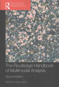 Carey Jewitt - The Routledge Handbook of Multimodal Analysis
