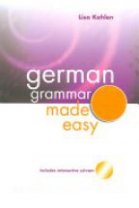 Kahlen L. - German Grammar Made Easy