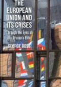 The European Union and its Crises: Through the Eyes of the Brussels' Elite 